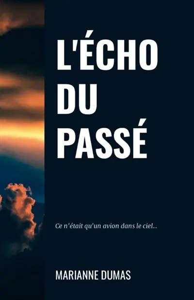 L'Echo du Passé