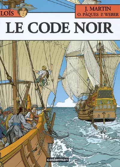 Loïs. Vol. 3. Le code noir