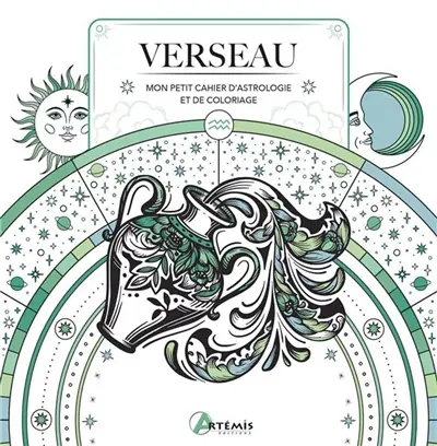 Verseau : mon petit cahier d'astrologie et de coloriage
