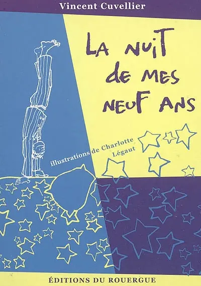 La nuit de mes neuf ans