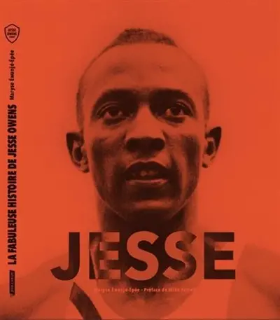 Jesse : la fabuleuse histoire de Jesse Owens
