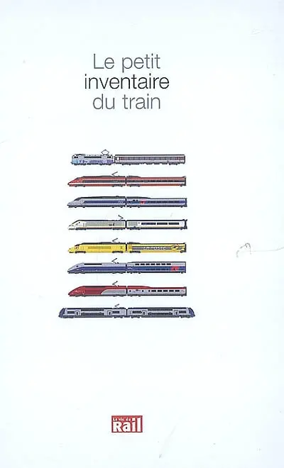 Le petit inventaire du train