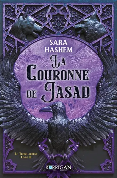 L'héritière de Jasad. Vol. 2. La couronne de Jasad