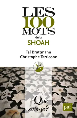 Les 100 mots de la Shoah