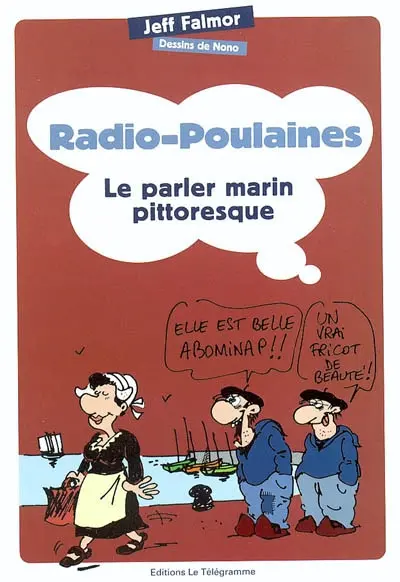 Radio Poulaines : le parler marin pittoresque
