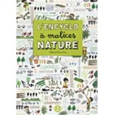 L'encyclo à malices nature