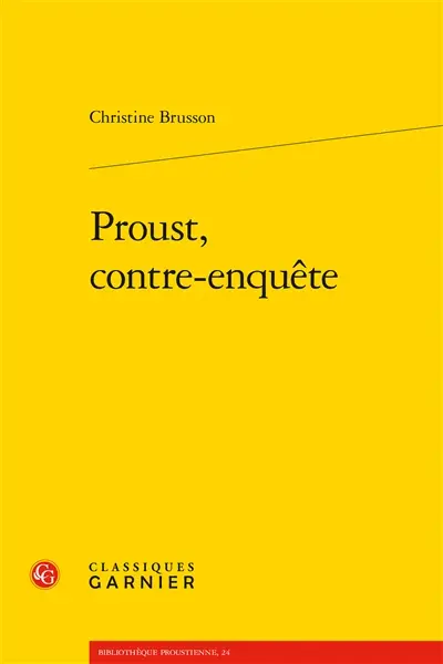 Proust, contre-enquête