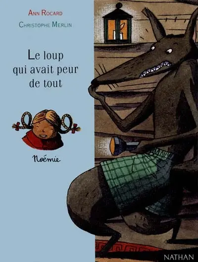 Le loup qui avait peur de tout