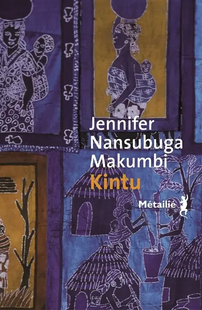 Kintu - Jennifer Nansubuga Makumbi