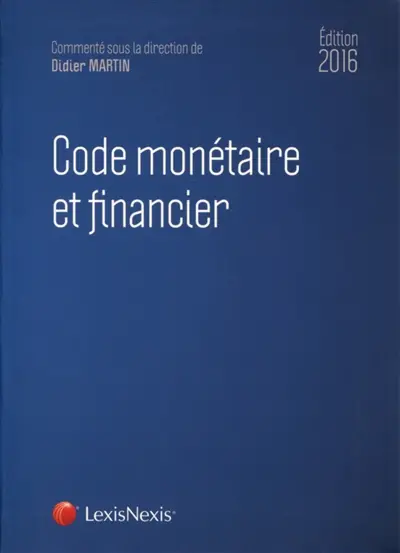 Code monétaire et financier 2016