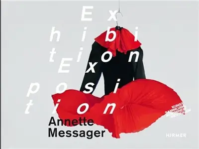 Annette Messager Exhibition/Exposition