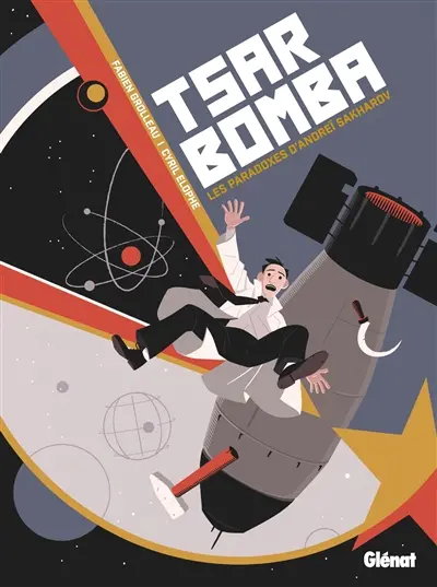 Tsar Bomba : les paradoxes d'Andreï Sakharov