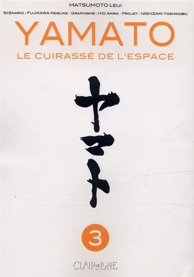 Yamato : le cuirassé de l'espace. Vol. 3