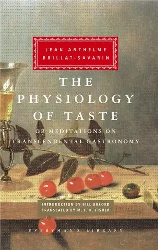 The Physiology of Taste (Physiologie du Gout)