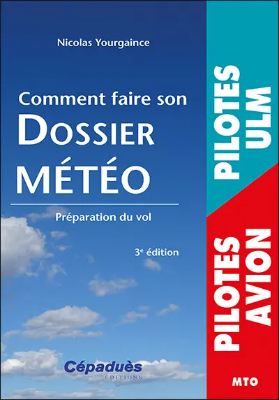 Comment faire son dossier météo : préparation du vol