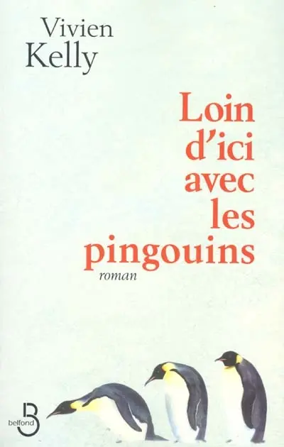Loin d'ici avec les pingouins