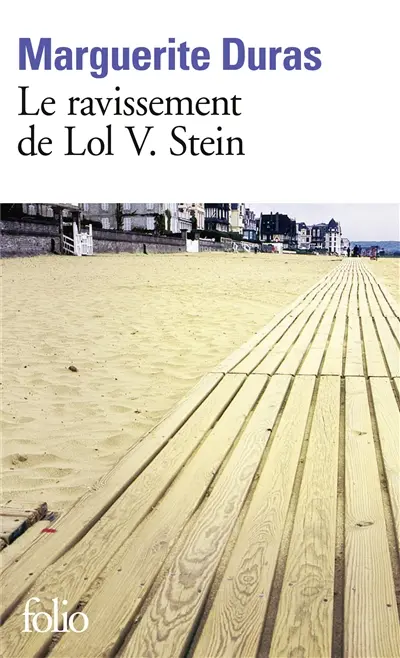 Le ravissement de Lol V. Stein de Marguerite Duras