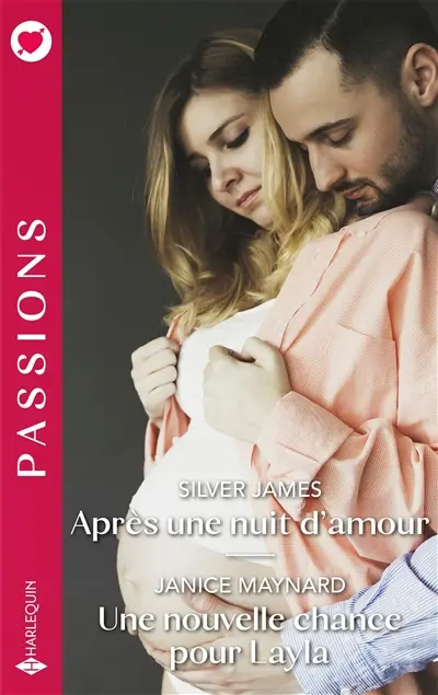 Après une nuit d'amour : Une nouvelle chance pour Layla