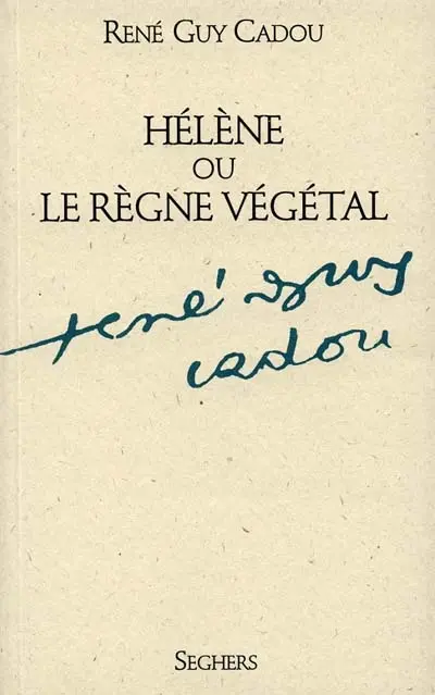 Hélène ou le Règne végétal