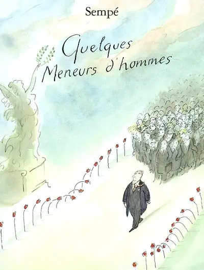 Quelques meneurs d'hommes