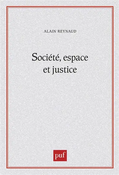 Société, espace et justice : inégalités régionales et justice socio-spatiale