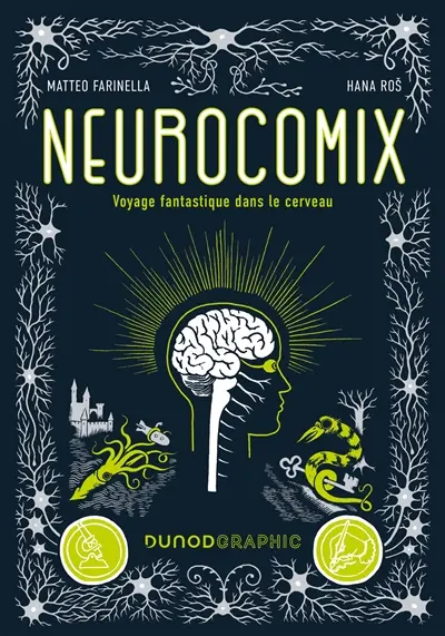 Neurocomix : voyage fantastique dans le cerveau