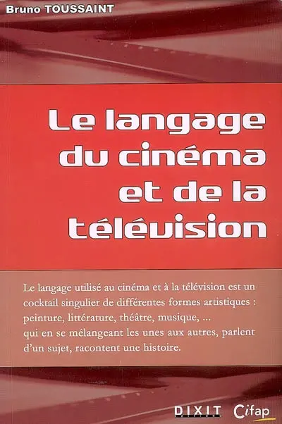Le langage du cinéma et de la télévision