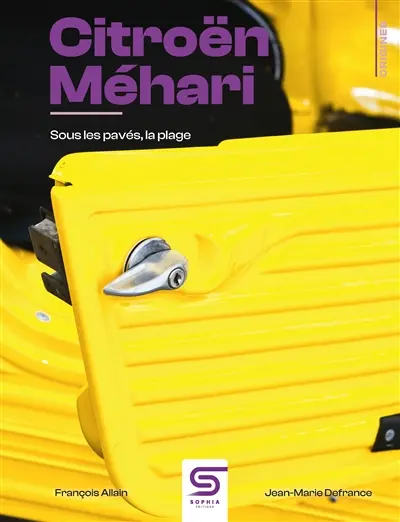 Méhari : la Citroën de l'aventure