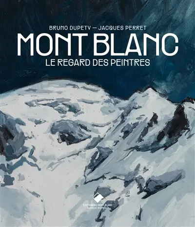 Mont-Blanc : le regard des peintres