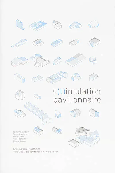 S(t)imulation pavillonnaire