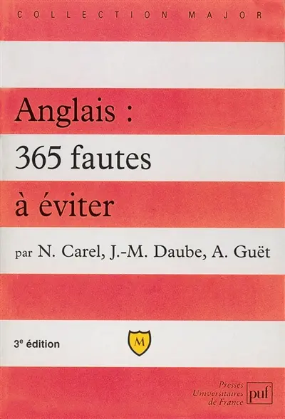 Anglais : 365 fautes à éviter : première, terminale, toutes sections