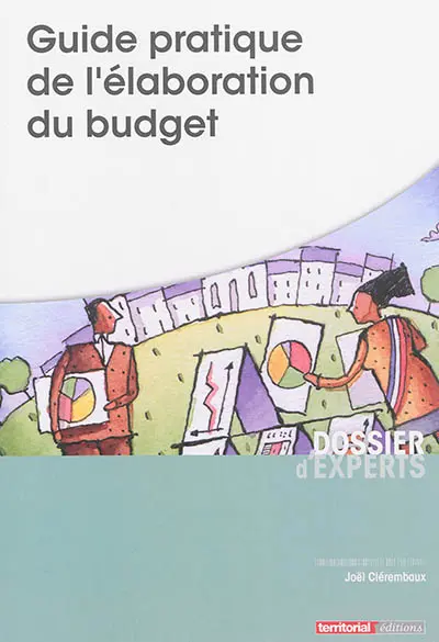 Guide pratique de l'élaboration du budget