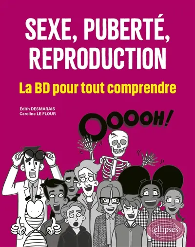 Sexe, puberté, reproduction : la BD pour tout comprendre