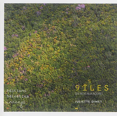 9 îles : six mois aux Açores