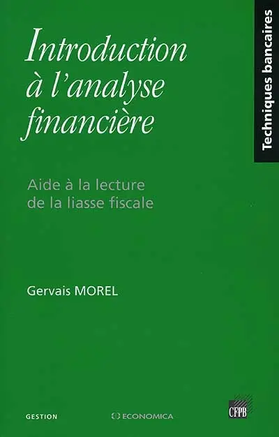Introduction à l'analyse financière : aide à la lecture de la liasse fiscale