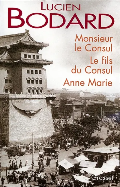 Monsieur le consul. Le fils du consul. Anne Marie