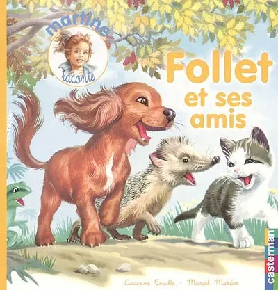 Follet et ses amis