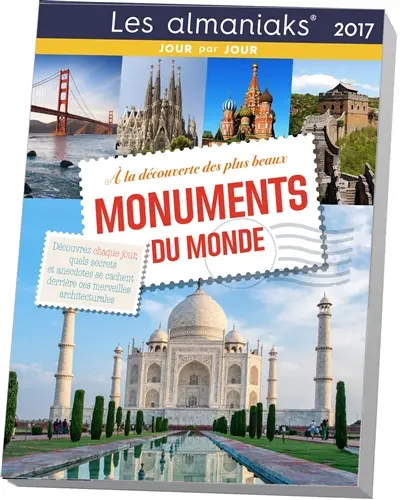A la découverte des plus beaux monuments du monde 2017