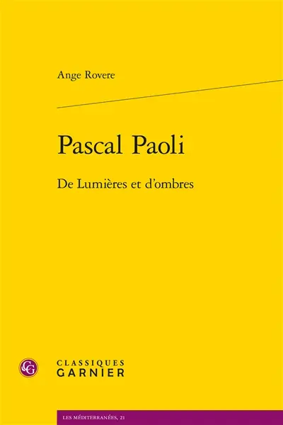 Pascal Paoli : de lumières et d'ombres