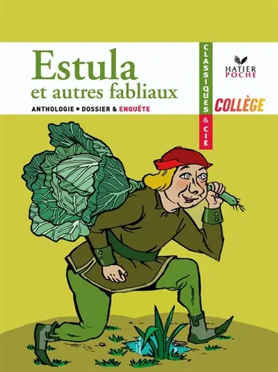 Estula et autres fabliaux du Moyen Age