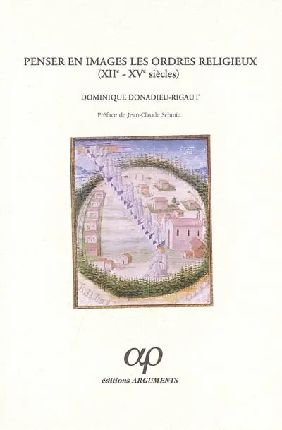 Penser en images les ordres religieux (XIIe-XVe siècles)