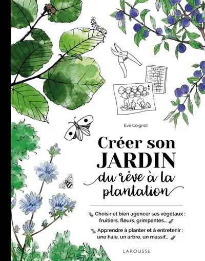Créer son jardin : du rêve à la plantation
