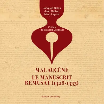 Malaucène, le manuscrit Rémusat (1328-1333)
