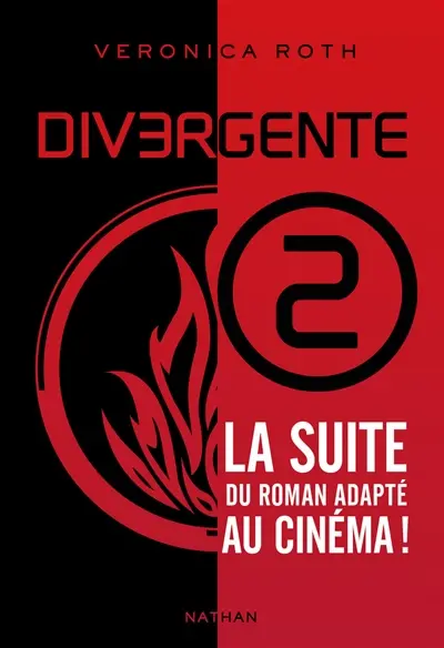Divergente : différente, déterminée, dangereuse. Vol. 2