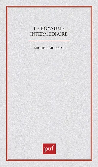 Le Royaume intermédiaire