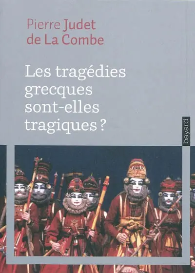 Les tragédies grecques sont-elles tragiques ? : théâtre et théorie