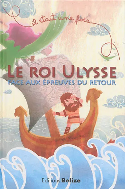 Le roi Ulysse : face aux épreuves du retour