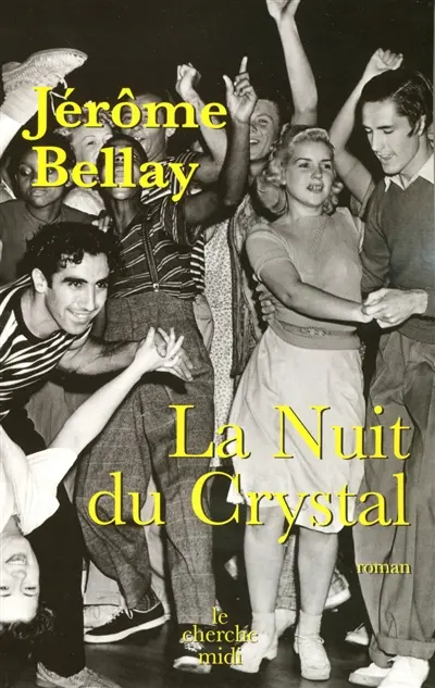 La nuit du Crystal