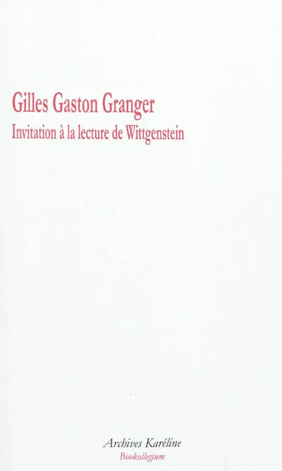 Invitation à la lecture de Wittgenstein