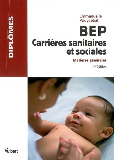 BEP carrières sanitaires et sociales : matières générales